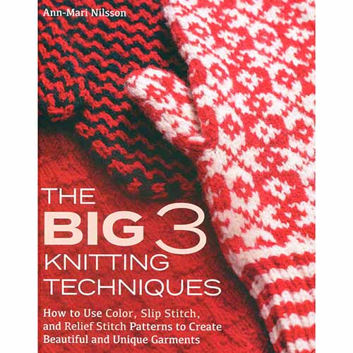 Big 3 Knitting Techniques